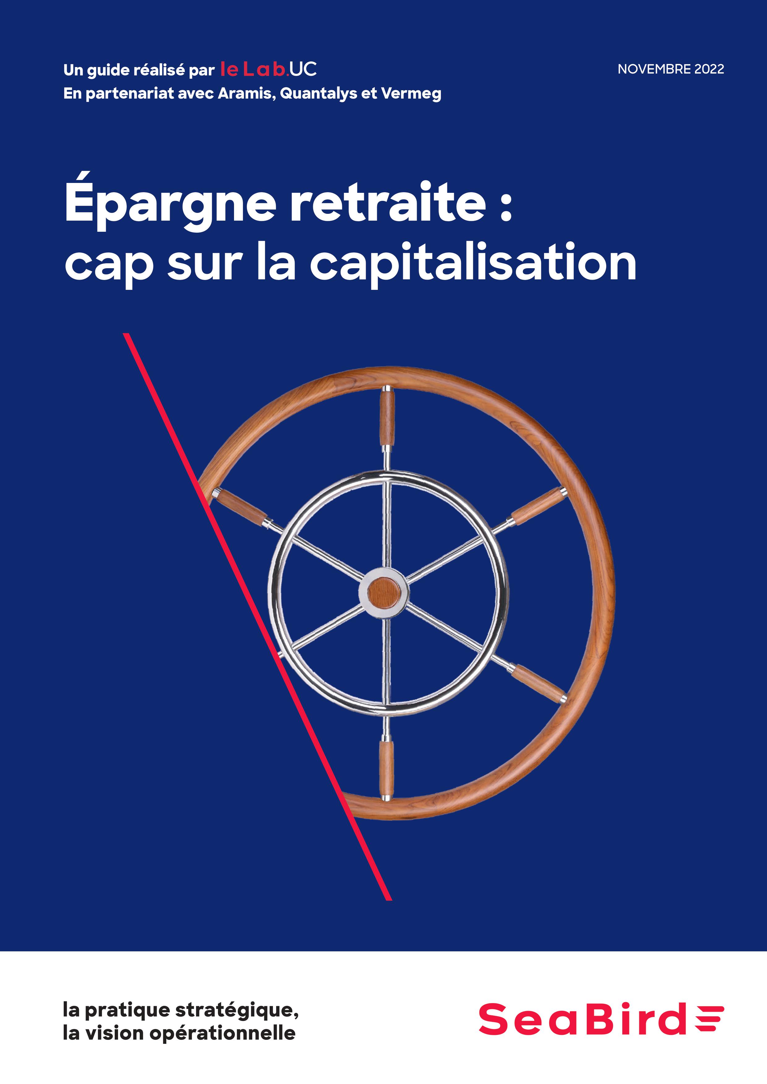 Epargne retraite - cap sur la capitalisation - Guide SeaBird