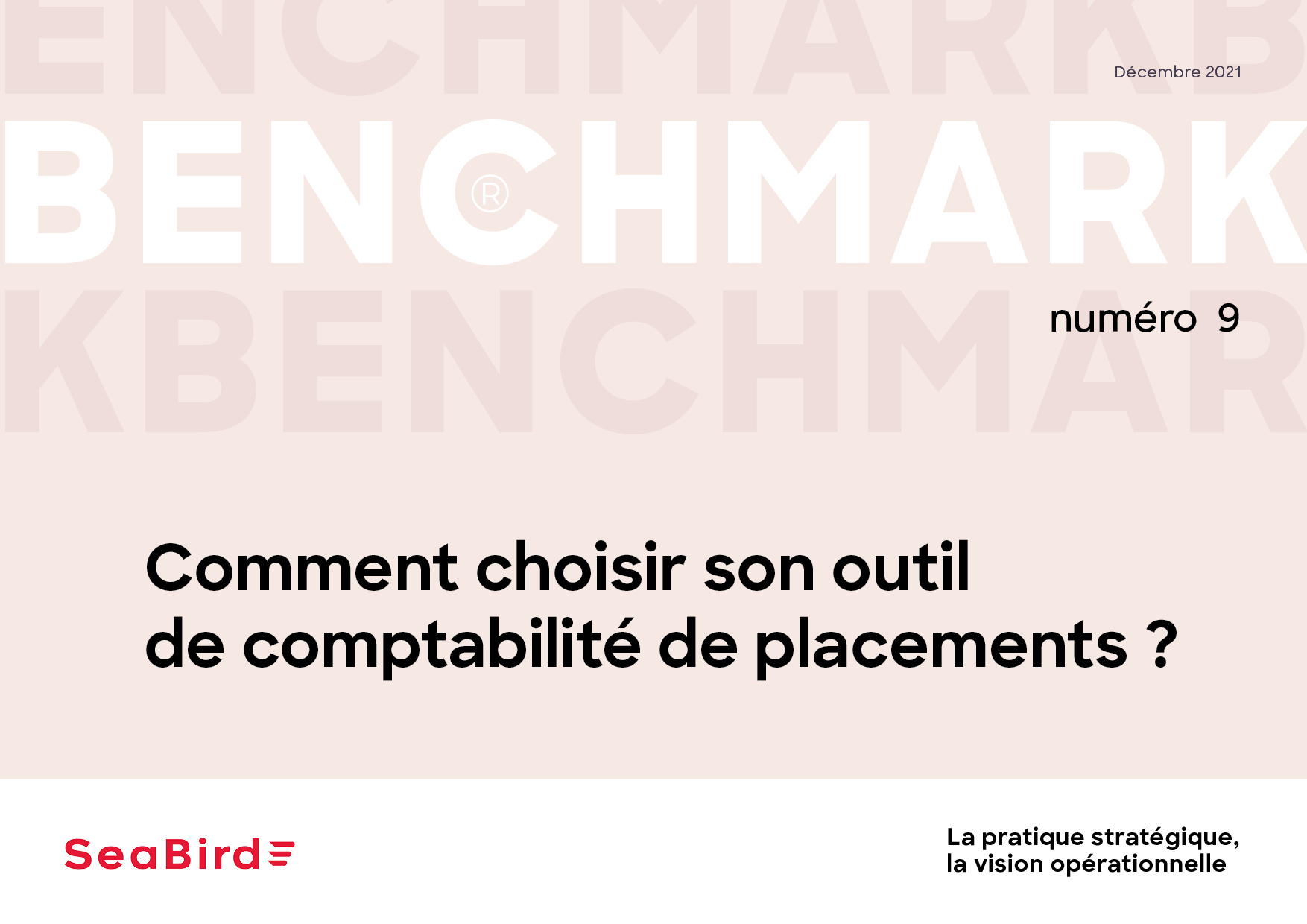 Couverture Benchmark - Comment choisir son outil de comptabilité de placements ?